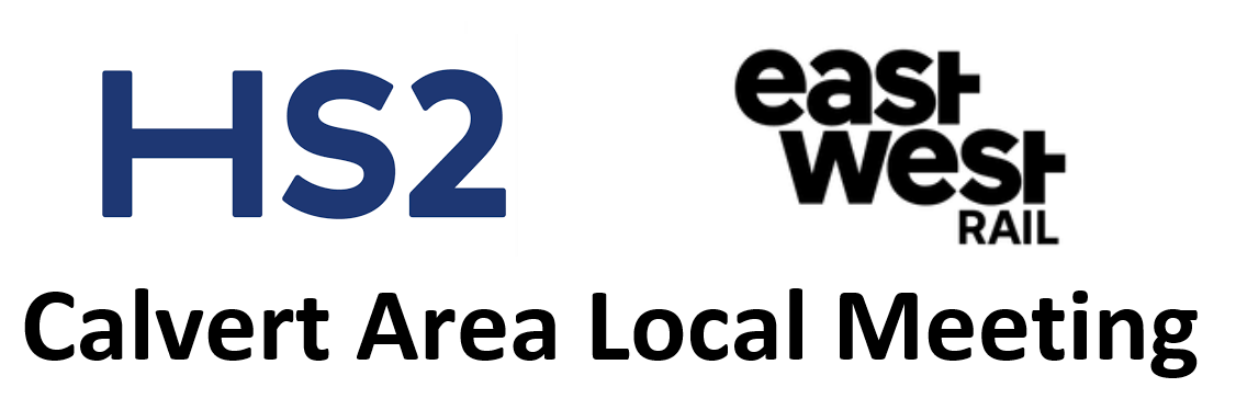 Calvert Area Local Meeting (CALM) - HS2 and EWR 26'08/21 